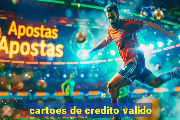 cartoes de credito valido